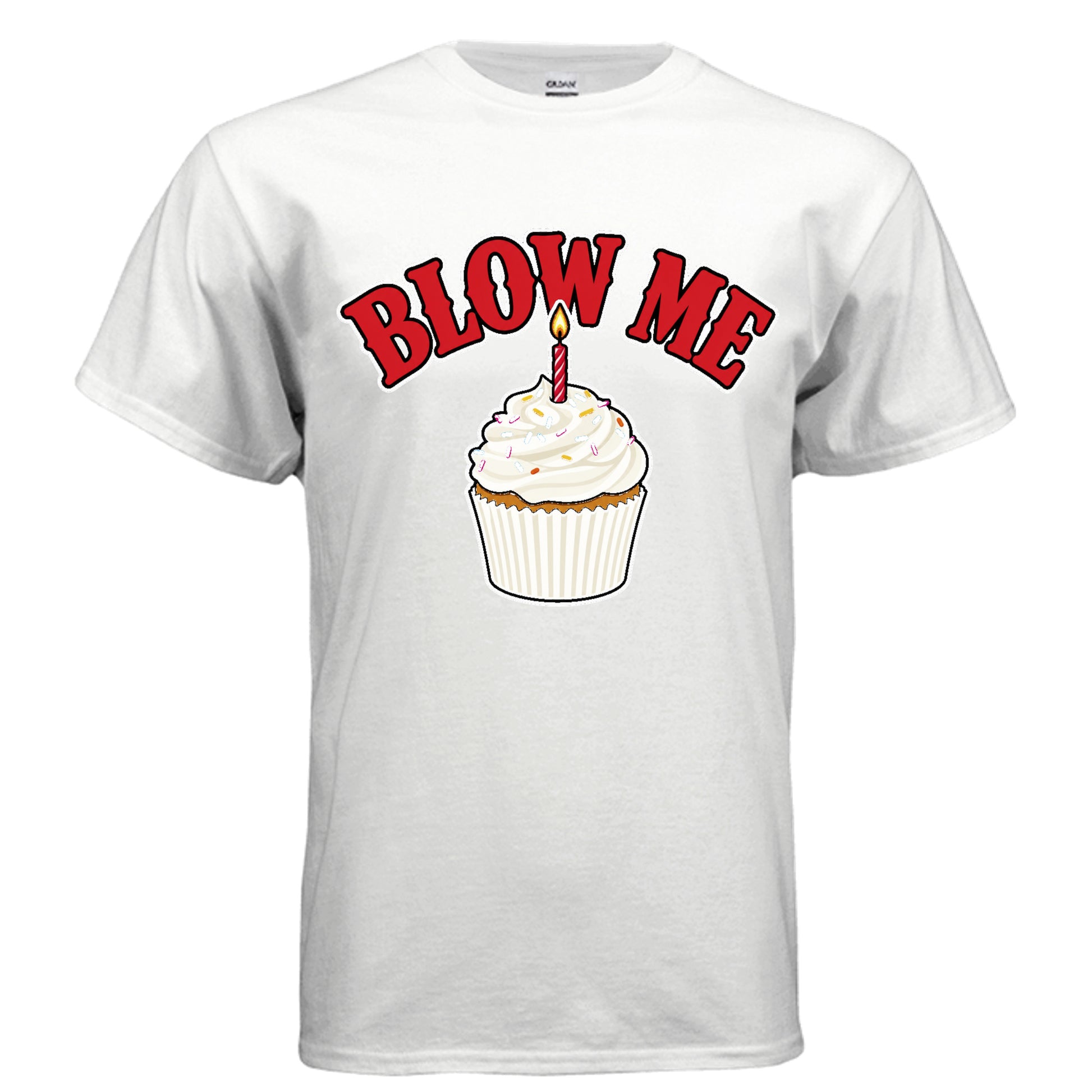 Blow Me birthday cupcake graphic on white unisex heavy cotton tee — Daddy Threads